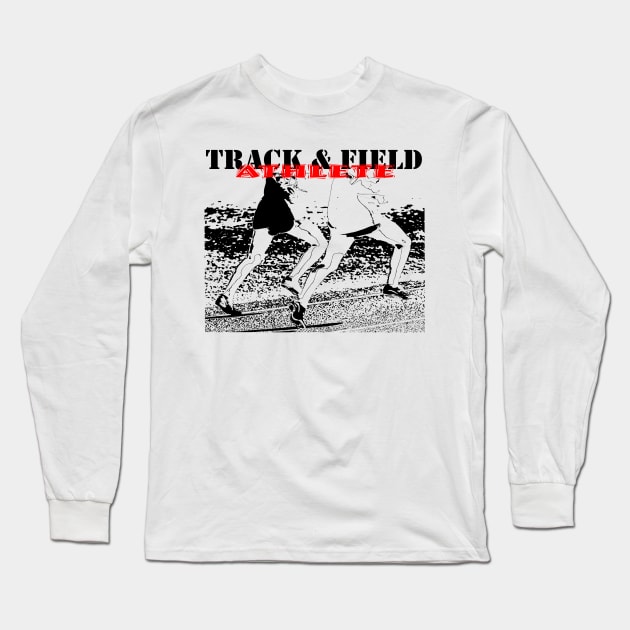 Two runners with Track & Field Athlete written Long Sleeve T-Shirt by Woodys Designs